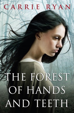 Review: The Forest of Hands and Teeth by Carrie Ryan