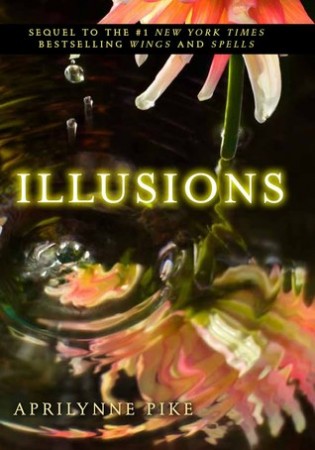 Review: Illusions by Aprilynne Pike