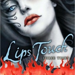 Review: Lips Touch: Three Times by Laini Taylor