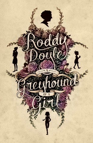 Review: A Greyhound of a Girl by Roddy Doyle