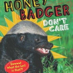 Book Review: Honey Badger Don’t Care by Randall