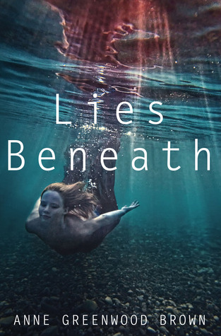 Review: Lies Beneath by Anne Greenwood Brown