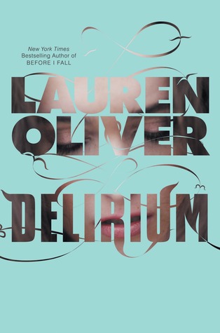 Review: Delirium by Lauren Oliver