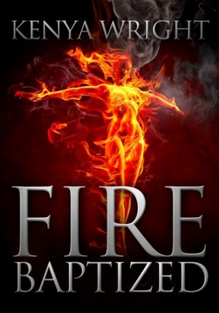 Review: Fire Baptized by Kenya Wright