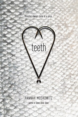 Teeth by Hannah Moskowitz 