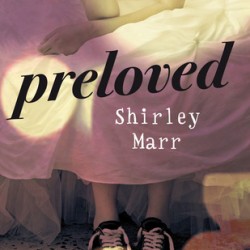 Review: Preloved by Shirley Marr
