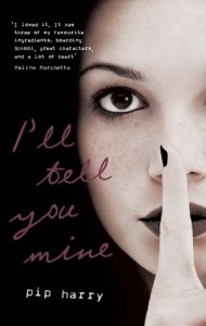 I'll Tell You Mine by Pip Harry