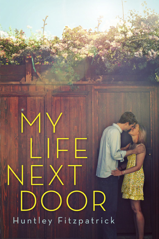 Review: My Life Next Door by Huntley Fitzpatrick