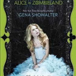 Review: Alice in Zombieland by Gena Showalter + Giveaway