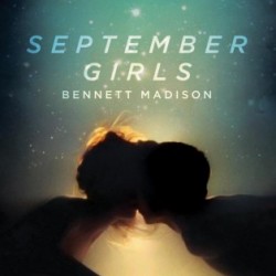 Review: September Girls by Bennett Madison