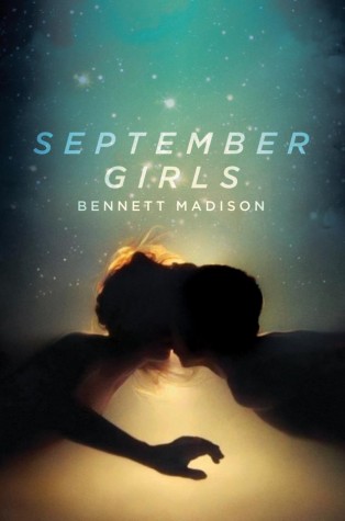 Review: September Girls by Bennett Madison