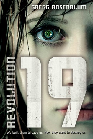 Review: Revolution 19 by Gregg Rosenblum