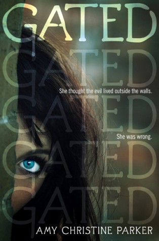Blog Tour: Review + Giveaway for Gated by Amy Christine Parker
