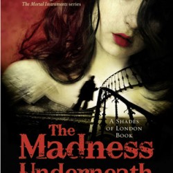 Review: The Madness Underneath by Maureen Johnson