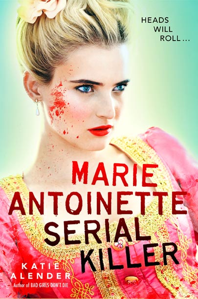 Marie Antoinette Serial Killer