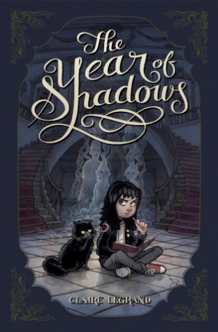 Review: The Year of Shadows by Claire Legrand