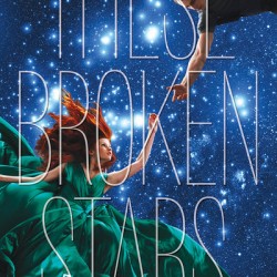 Blog Tour + Giveaway: These Broken Stars by Amie Kaufman and Meagan Spooner
