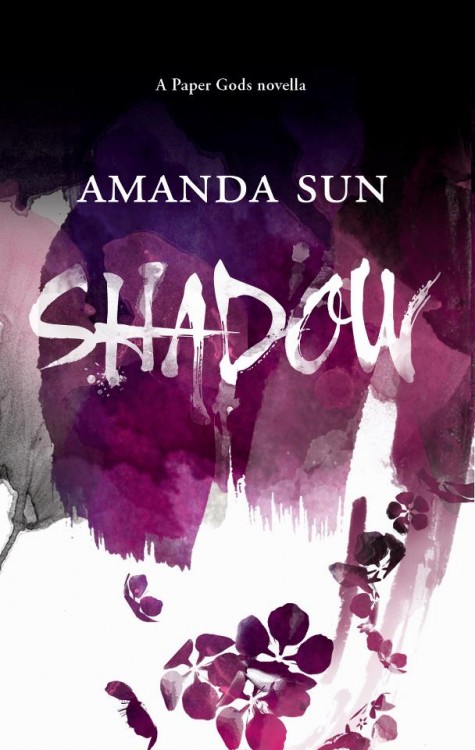 Shadow (The Paper Gods 0.5) by Amanda Sun  Harlequin TEEN/June 2013 Goodreads  A prequel to INK and The Paper Gods series.