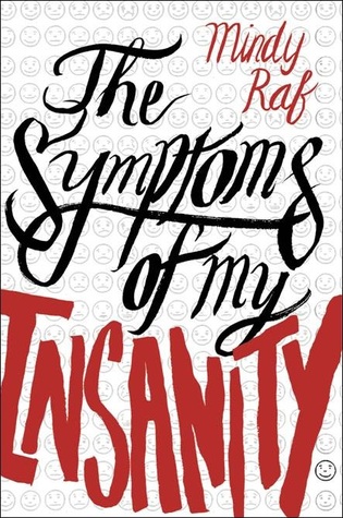 Review: The Symptoms of My Insanity by Mindy Raf