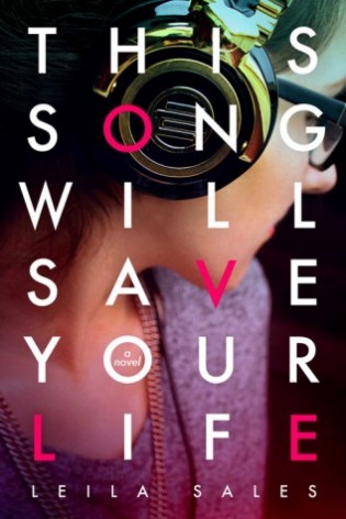 Review: This Song Will Save Your Life by Leila Sales