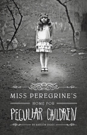 Review: Miss Peregrine’s Home for Peculiar Children by Ransom Riggs