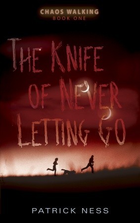 Review: The Knife of Never Letting Go by Patrick Ness