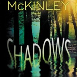 Review: Shadows by Robin McKinley