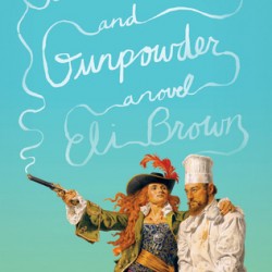 Review: Cinnamon and Gunpowder by Eli Brown