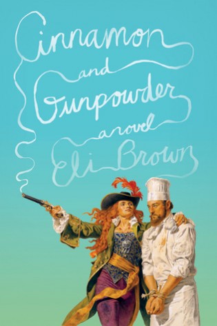 Review: Cinnamon and Gunpowder by Eli Brown