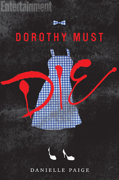 Dorothy Must Die (Dorothy Must Die #1) by Danielle Paige  HarperTeen/April 2014 Goodreads I didn't ask for any of this. I didn't ask to be some kind of hero. But when your whole life gets swept up by a tornado—taking you with it—you have no choice but to go along, you know? Sure, I've read the books. I've seen the movies. I know the song about the rainbow and the happy little blue birds. But I never expected Oz to look like this. To be a place where Good Witches can't be trusted, Wicked Witches may just be the good guys, and winged monkeys can be executed for acts of rebellion. There's still the yellow brick road, though—but even that's crumbling. What happened? Dorothy. They say she found a way to come back to Oz. They say she seized power and the power went to her head. And now no one is safe. My name is Amy Gumm—and I'm the other girl from Kansas. I've been recruited by the Revolutionary Order of the Wicked. I've been trained to fight. And I have a mission: Remove the Tin Woodman's heart. Steal the Scarecrow's brain. Take the Lion's courage. Then and only then—Dorothy must die!