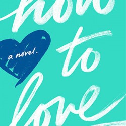 Review: How to Love by Katie Cotugno