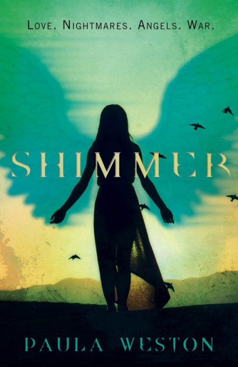 Shimmer (The Rephaim #3) by Paula Weston  Text Publishing/2014 Goodreads No synopsis yet. 