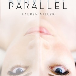 Review: Parallel by Lauren Miller