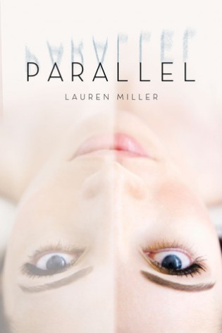 Review: Parallel by Lauren Miller