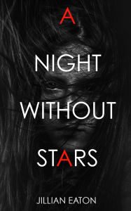 A Night Without Stars (Death Day #1) by Jillian Eaton