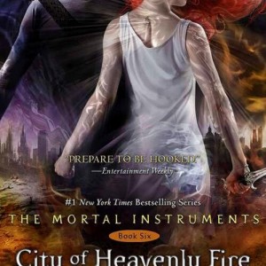 City of Heavenly Fire by Cassandra Clare