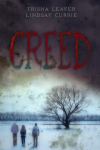 Creed by Trisha Leaver and Lindsay Currie