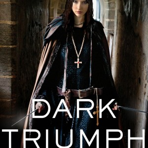 Dark Triumph (His Fair Assassin #2) by Robin LaFevers