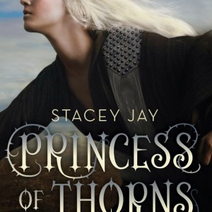 Princess of Thorns by Stacey Jay