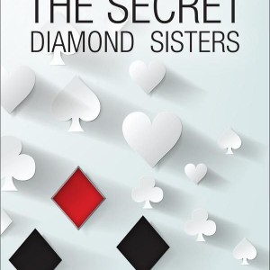 The Secret Diamond Sisters by Michelle Madow