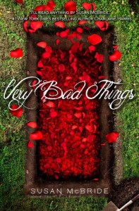 Very Bad Things by Susan McBride