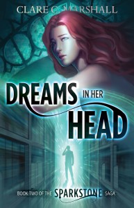 Dreams In Her Head (Sparkstone Saga #2)