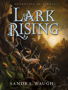Lark Rising (Guardians of Tarnec #1)