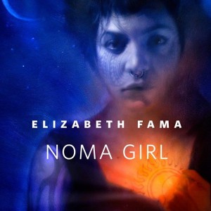 Noma Girl by Elizabeth Fama