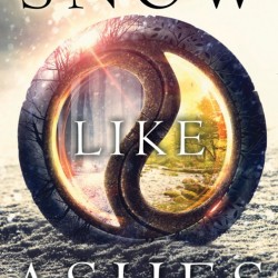 Review: Snow Like Ashes by Sara Raasch