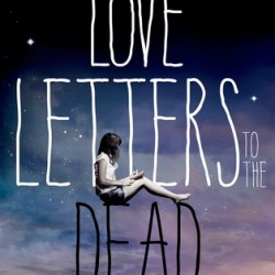 Review: Love Letters to the Dead by Ava Dellaira