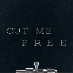 Cut Me Free