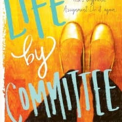 Review: Life By Committee by Corey Ann Haydu