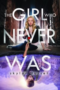 The Girl Who Never Was
