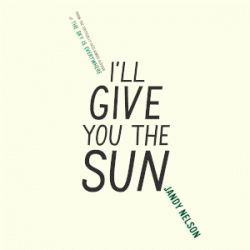 Blog Tour: I’ll Give You the Sun by Jandy Nelson